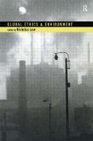 Book Cover for Global Ethics and Environment by Nicholas Low