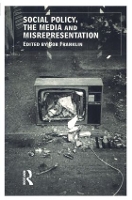 Book Cover for Social Policy, the Media and Misrepresentation by Bob Franklin