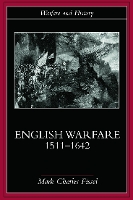 Book Cover for English Warfare, 1511-1642 by Mark Charles Augusta State University, US Fissell