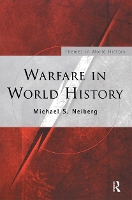 Book Cover for Warfare in World History by Michael S United States Air Force Academy, USA Neiberg