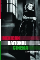 Book Cover for Mexican National Cinema by Anastassios (Oxford Brookes University, England, UK Oxford Brookes University, Oxford, UK Oxford Brookes Universit Perdicoulis