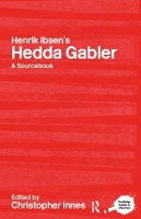 Book Cover for Henrik Ibsen's Hedda Gabler by Christopher University of York, Canada Innes