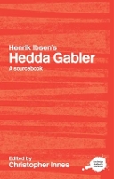 Book Cover for Henrik Ibsen's Hedda Gabler by Christopher (University of York, Canada) Innes