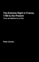 Book Cover for The Extreme Right in France, 1789 to the Present by Peter Davies