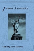 Book Cover for The Values of Economics by Irene van Staveren