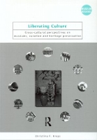 Book Cover for Liberating Culture by Christina University of Denver, Colorado, USA Kreps