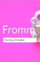 Book Cover for The Fear of Freedom by Erich Fromm
