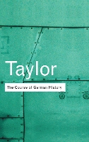 Book Cover for The Course of German History by A.J.P. Taylor