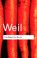 Book Cover for The Need for Roots by Simone Weil, T.S. Eliot