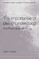 Book Cover for The Importance of Being Understood by Adam Morton
