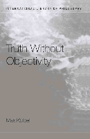 Book Cover for Truth Without Objectivity by Max Kölbel