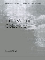 Book Cover for Truth Without Objectivity by Max Kölbel