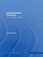 Book Cover for Classical Modern Philosophy by Jeffrey Vanderbilt University, USA Tlumak
