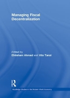 Book Cover for Managing Fiscal Decentralization by Ehtisham Ahmad