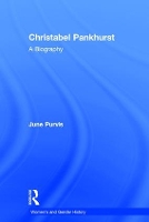 Book Cover for Christabel Pankhurst by June University of Portsmouth, UK Purvis