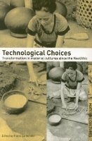 Book Cover for Technological Choices by Pierre Lemonnier