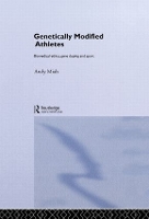 Book Cover for Genetically Modified Athletes by Andy Miah, Thomas H. Murray