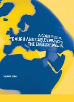 Book Cover for A Companion to Baugh and Cable's A History of the English Language by Thomas Cable