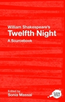 Book Cover for William Shakespeare's Twelfth Night by Sonia (King's College London, UK) Massai