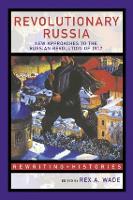 Book Cover for Revolutionary Russia by Rex A George Mason University, Virginia, USA Wade