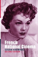 Book Cover for French National Cinema by Susan (University of Exeter, UK) Hayward
