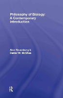 Book Cover for Philosophy of Biology by Alex Rosenberg, Daniel W Duke University McShea