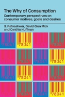 Book Cover for The Why of Consumption by Cynthia Huffman, David Glen Mick, S. Ratneshwar