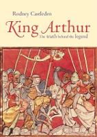 Book Cover for King Arthur by Rodney Castleden