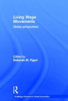 Book Cover for Living Wage Movements by Deborah M Richard Stockton College, New Jersey, USA Figart
