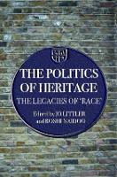 Book Cover for The Politics of Heritage by Jo Littler