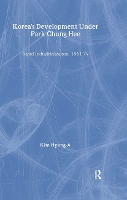 Book Cover for Korea's Development Under Park Chung Hee by HyungA Kim