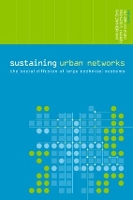 Book Cover for Sustaining Urban Networks by Olivier Coutard