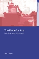 Book Cover for The Battle for Asia by Mark T. Berger