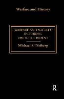 Book Cover for Warfare and Society in Europe by Michael S United States Air Force Academy, USA Neiberg