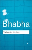 Book Cover for The Location of Culture by Homi K. (Harvard University, USA) Bhabha