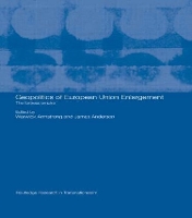 Book Cover for Geopolitics of European Union Enlargement by Warwick Armstrong