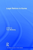 Book Cover for Legal Reform in Korea by Tom Ginsburg