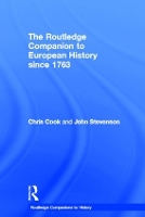 Book Cover for The Routledge Companion to Modern European History since 1763 by Chris Cook, John Stevenson