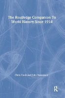 Book Cover for The Routledge Companion to World History since 1914 by Chris Cook, John Stevenson