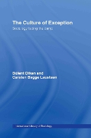 Book Cover for The Culture of Exception by Bulent Diken, Carsten B Laustsen