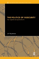 Book Cover for The Politics of Insecurity by Jef Huysmans