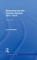 Book Cover for Bismarck and the German Empire by Lynn Abrams