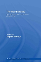 Book Cover for The New Famines by Stephen (University of Sussex, England Institute of Development Studies, University of Sussex, UK) Devereux