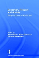 Book Cover for Education, Religion and Society by Dennis Bates