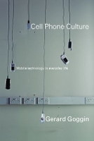 Book Cover for Cell Phone Culture by Gerard Goggin