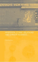 Book Cover for Migration, Ethnic Relations and Chinese Business by Kwokbun Hong Kong Baptist University Chan