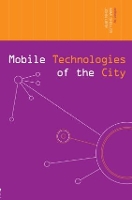 Book Cover for Mobile Technologies of the City by Mimi Sheller