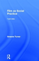 Book Cover for Film as Social Practice by Graeme Turner