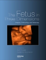 Book Cover for The Fetus in Three Dimensions by Asim Kurjak