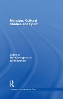 Book Cover for Marxism, Cultural Studies and Sport by Ben Carrington